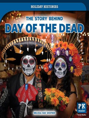 cover image of The Story Behind Day of the Dead